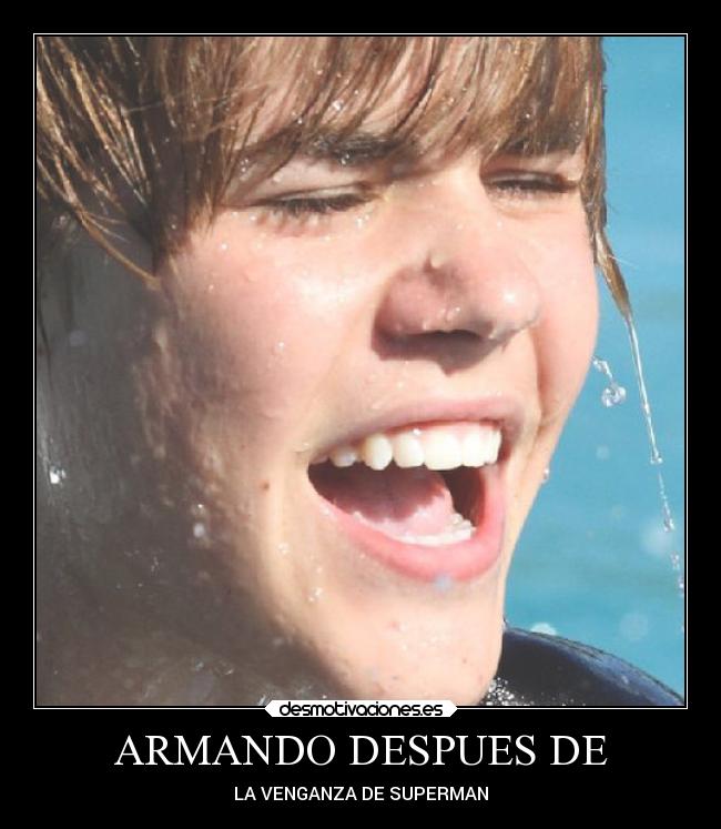ARMANDO DESPUES DE - LA VENGANZA DE SUPERMAN