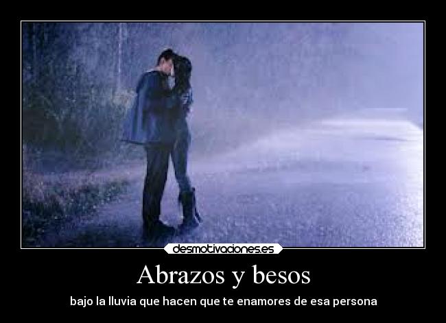 Abrazos y besos -