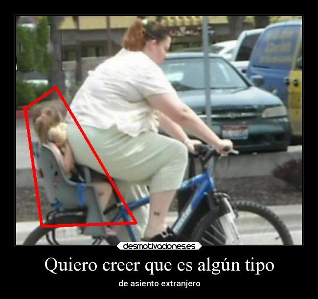 Quiero creer que es algún tipo -