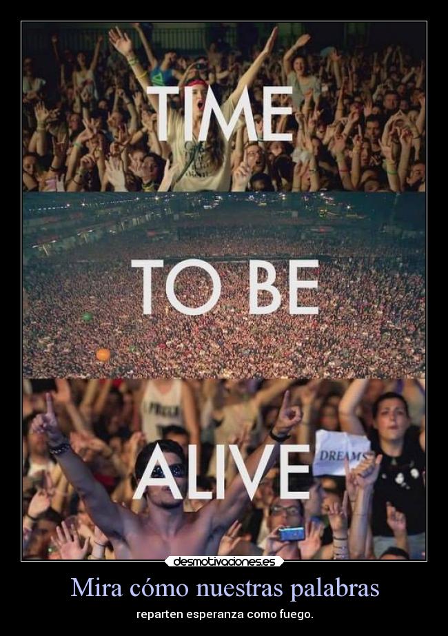 Mira cómo nuestras palabras -