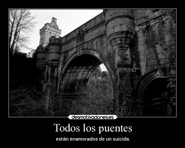 Todos los puentes -