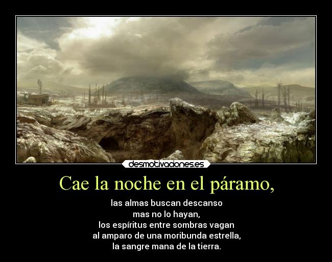 Cae la noche en el páramo, - 
