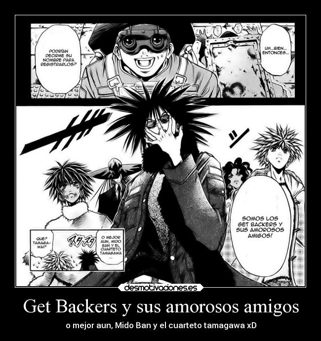 Get Backers y sus amorosos amigos -