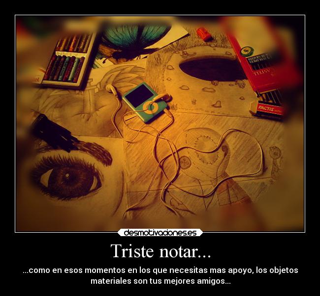 Triste notar... -