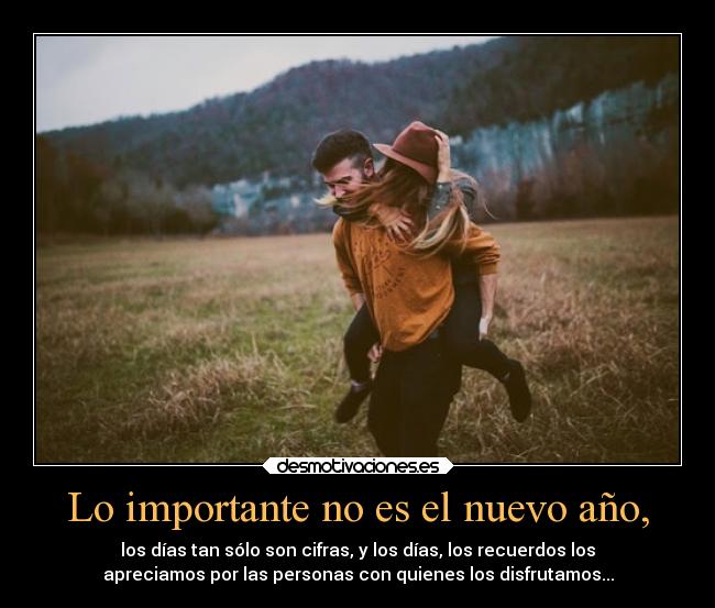 Lo importante no es el nuevo año, - 