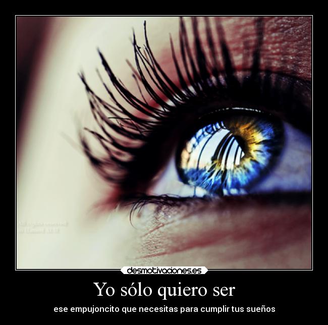 Yo sólo quiero ser - 