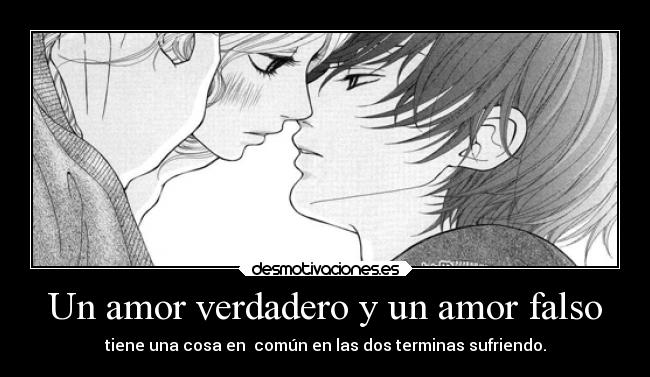 Un amor verdadero y un amor falso -