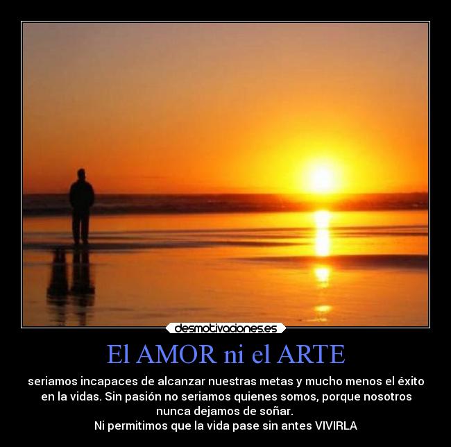 El AMOR ni el ARTE -