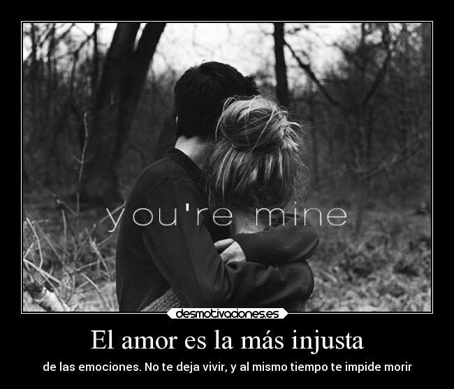 El amor es la más injusta - 