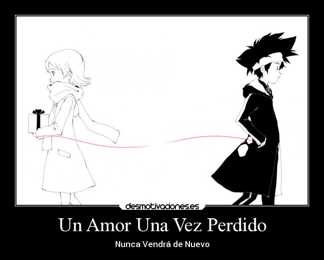 Un Amor Una Vez Perdido - 