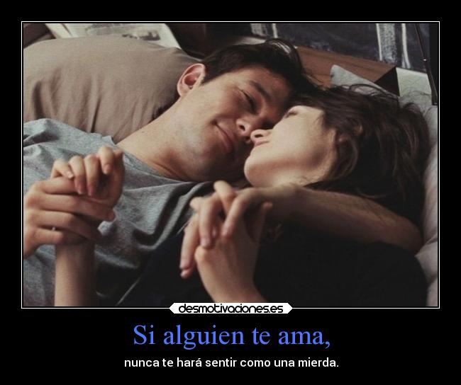 Si alguien te ama, - 