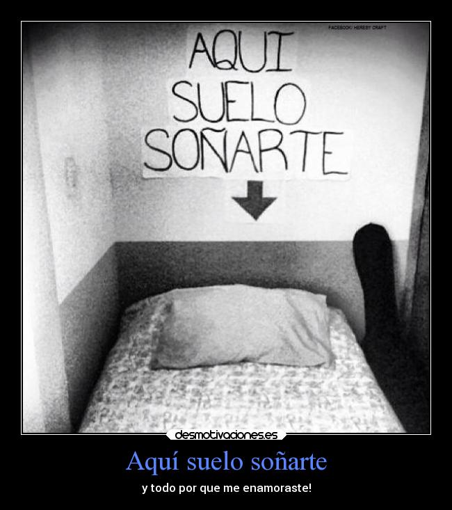 Aquí suelo soñarte -