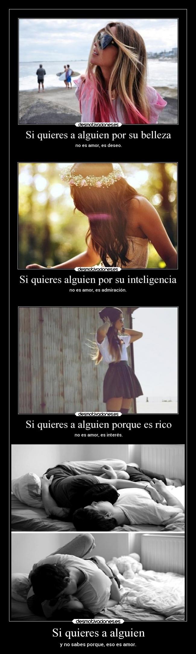 Si quieres a alguien -