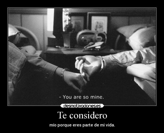 Te considero -