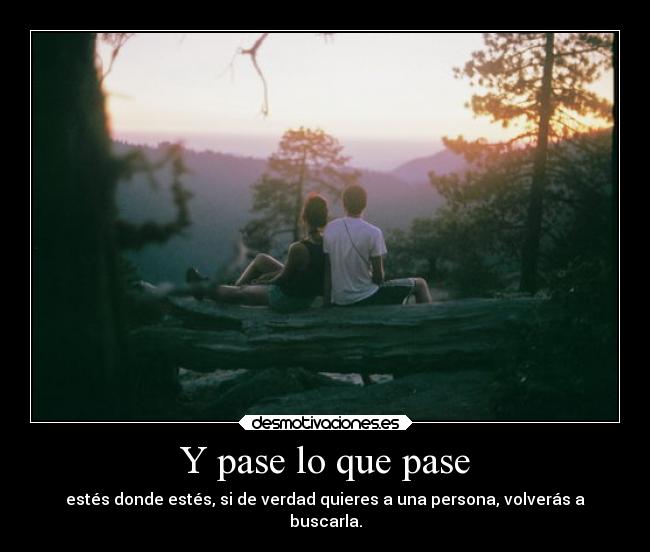 Y pase lo que pase - 