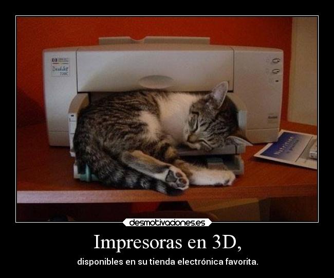 Impresoras en 3D, - 