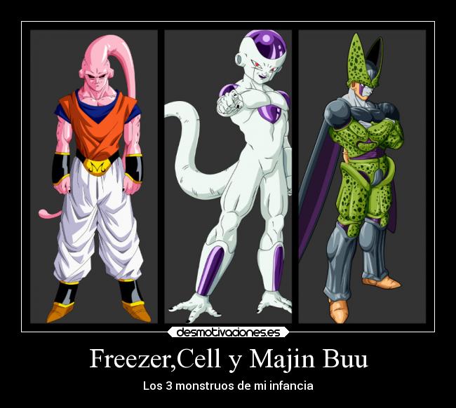 Freezer,Cell y Majin Buu -