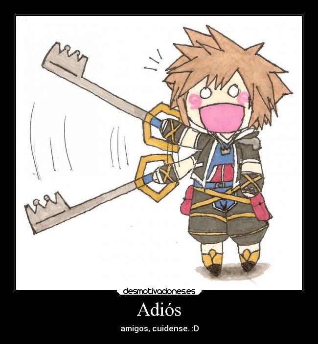 carteles anime amigos voy por tiempo cuidense sora desmotivaciones