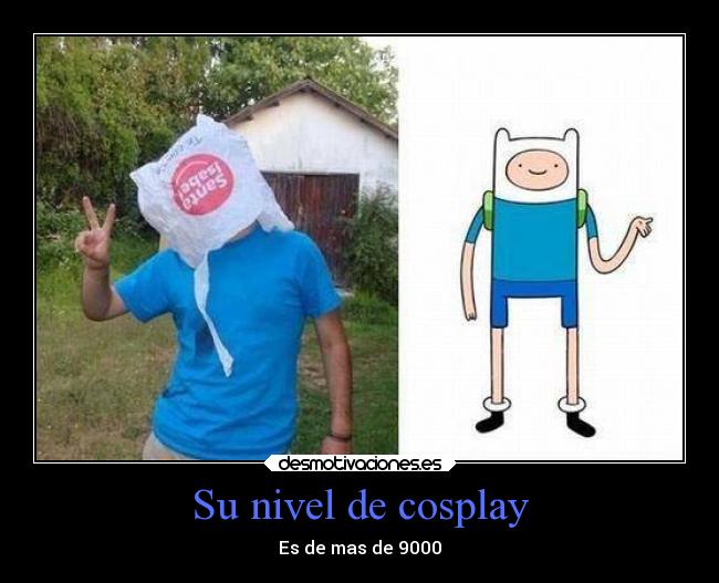 Su nivel de cosplay -