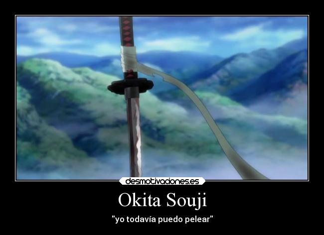 Okita Souji - yo todavía puedo pelear