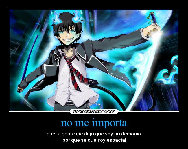 no me importa -