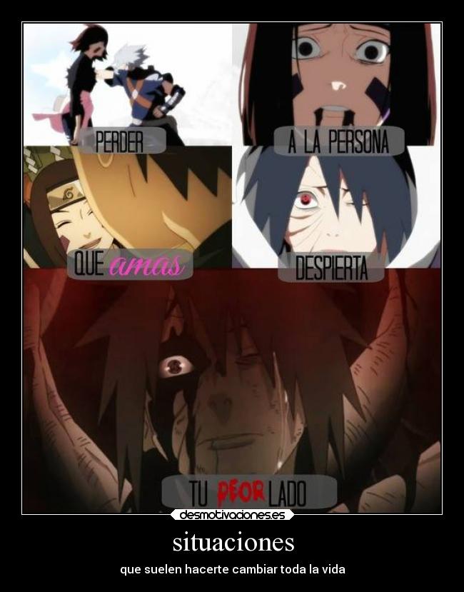 situaciones - que suelen hacerte cambiar toda la vida