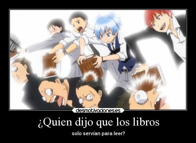 ¿Quien dijo que los libros - solo servían para leer?