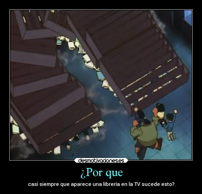 ¿Por que - casi siempre que aparece una librería en la TV sucede esto?