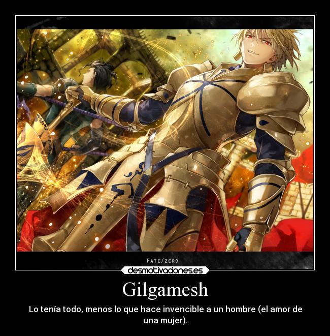 carteles anime fate stay night fatezero gilgamesh desmotivaciones