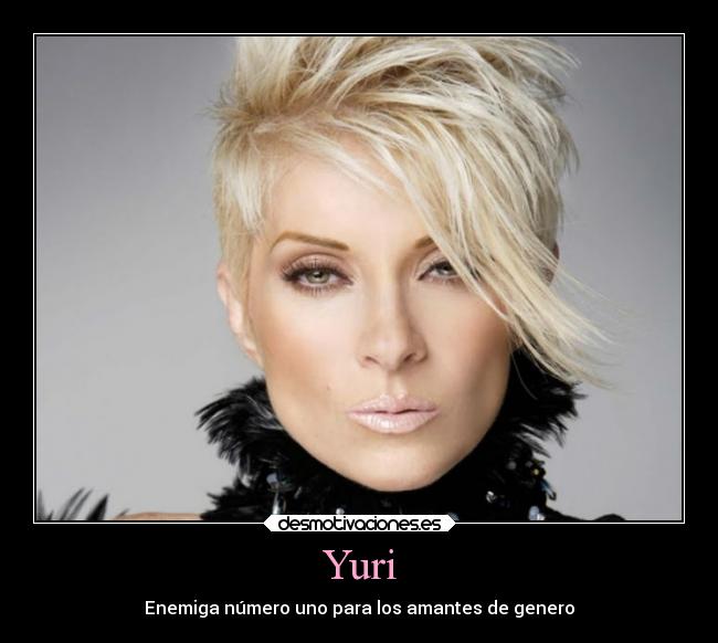 Yuri - Enemiga número uno para los amantes de genero