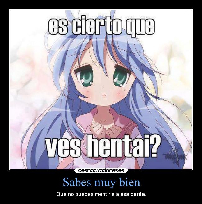 carteles anime lucky star konata izumi pregunta hentai carita otaku devilbrigade cierto kawaii desmotivaciones