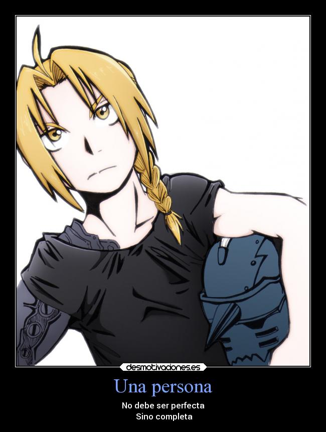 Una persona - No debe ser perfecta
Sino completa