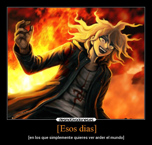 carteles anime mundo sevenix ver arder nagito komaeda videojuego dangandonpa shinigamixlll desmotivaciones