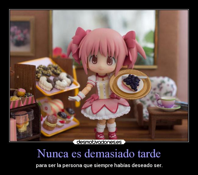 Nunca es demasiado tarde - 