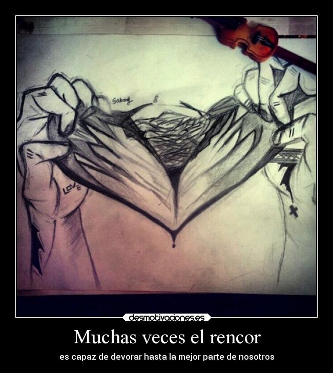 Muchas veces el rencor - 