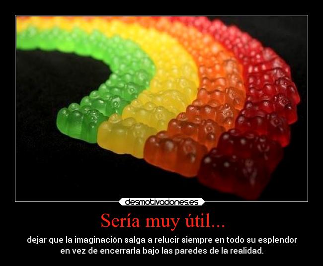 Sería muy útil... - 