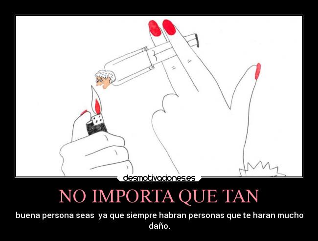 NO IMPORTA QUE TAN - 