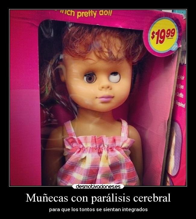 Muñecas con parálisis cerebral -