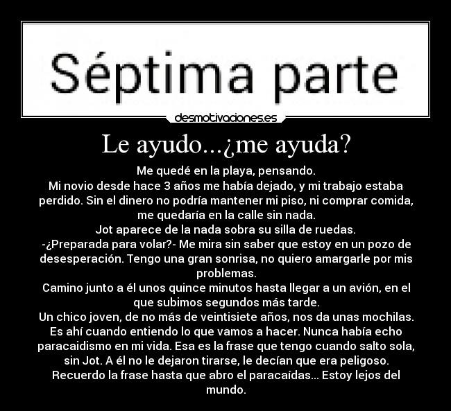 carteles ayuda mundo trabajo amistad amor desmotivaciones diversion risas desmotivaciones