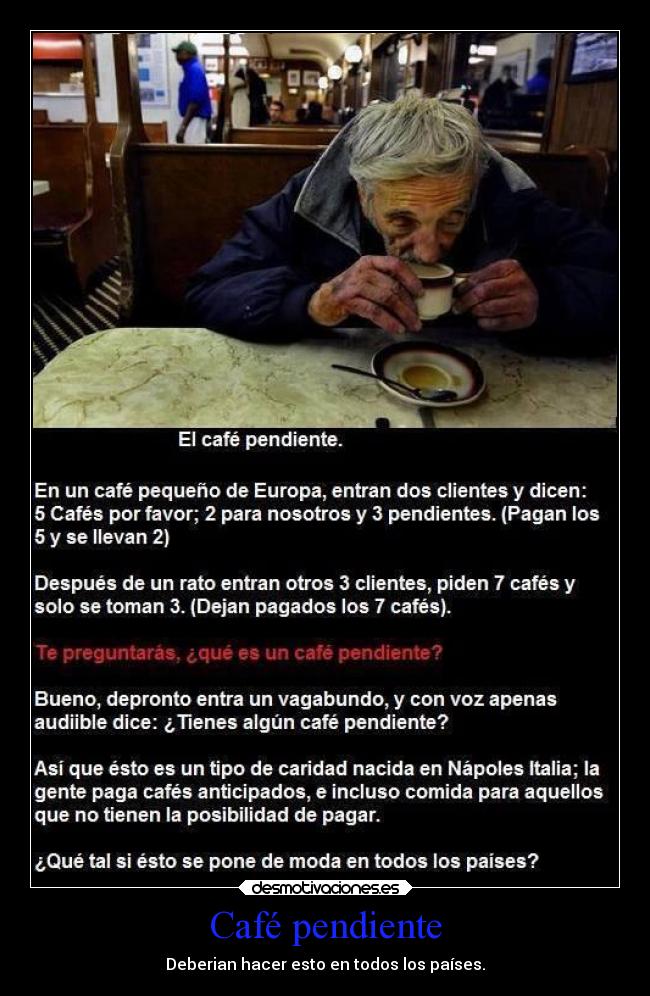 Café pendiente - Deberian hacer esto en todos los países.