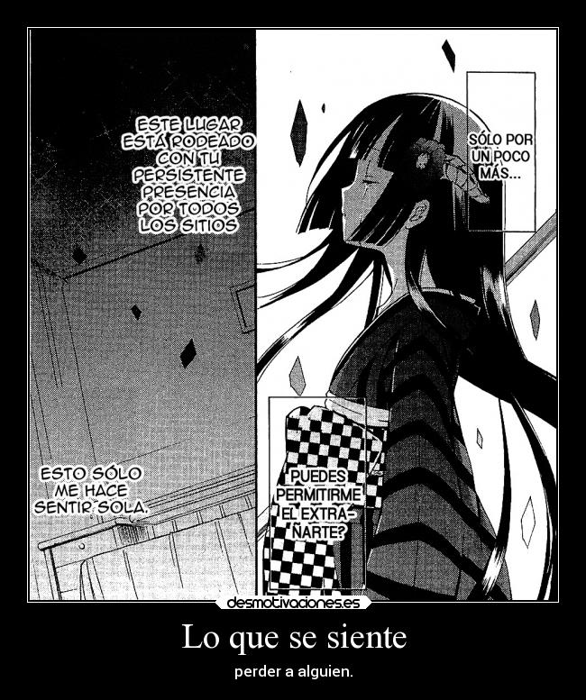 Lo que se siente - perder a alguien.