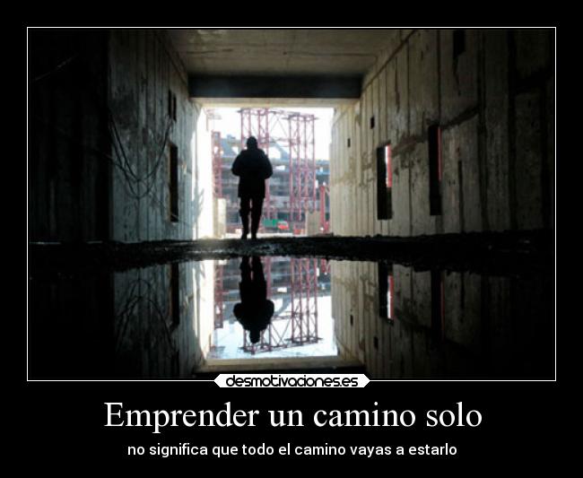 Emprender un camino solo -