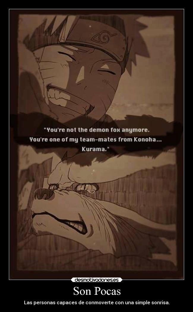 Son Pocas - Las personas capaces de conmoverte con una simple sonrisa.