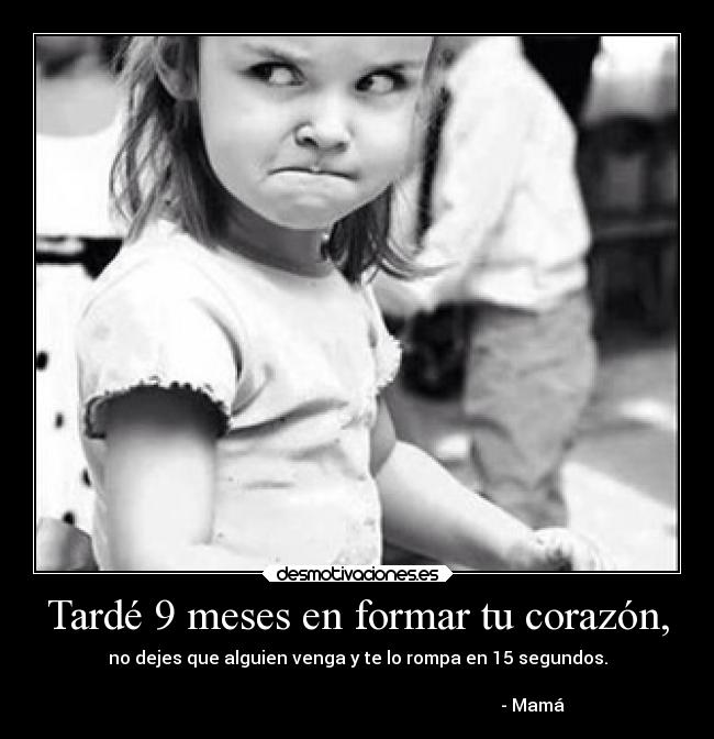 carteles corazon corazon desmotivaciones