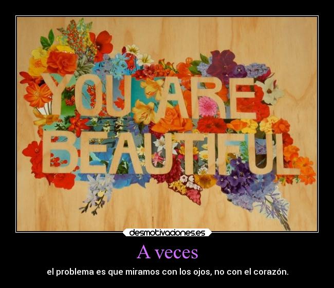 carteles corazon mirar desmotivaciones