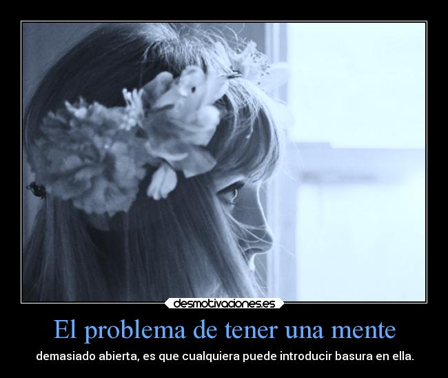 El problema de tener una mente - 