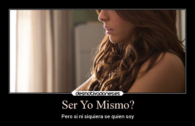 Ser Yo Mismo? - 