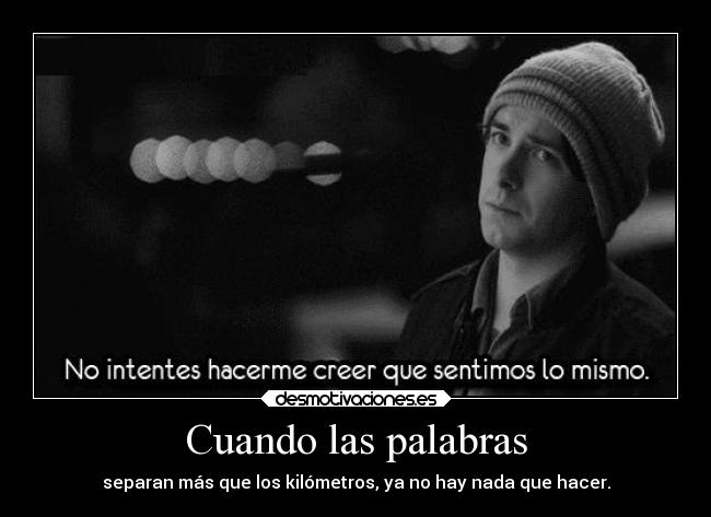 carteles desamor desmotivaciones vida tristeza sentimientos ausencia separacion palabras desmotivaciones