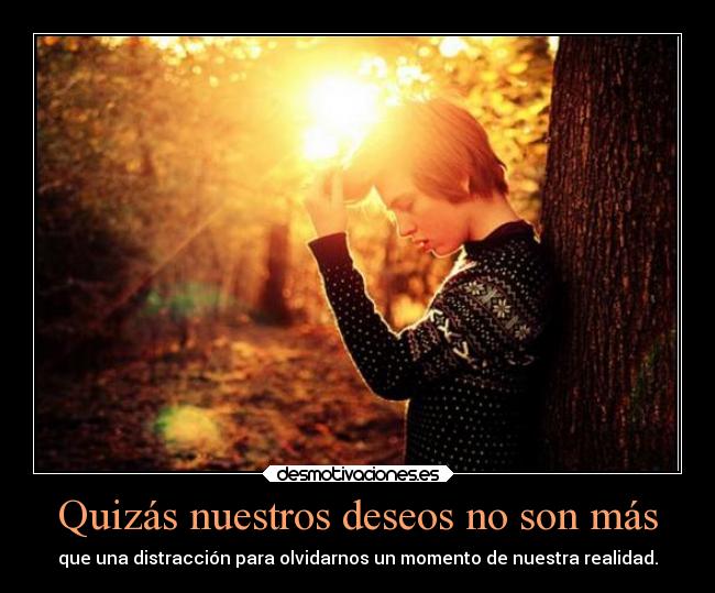 carteles deseos desmotivaciones desmotivaciones