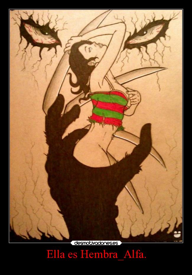 Ella es Hembra_Alfa. -